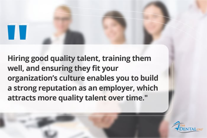 Hiring the right team members for a dental practice