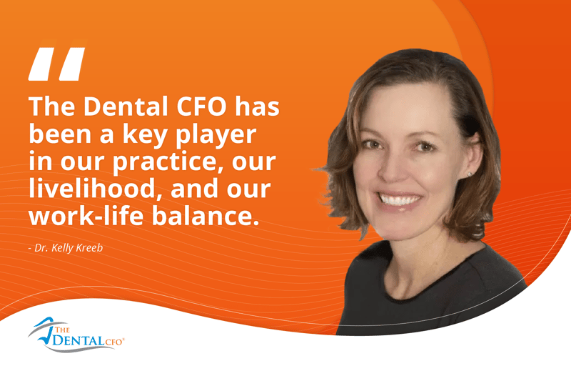 Quote graphic featuring Dr. Kelly Kreeb on partnering with The Dental CFO